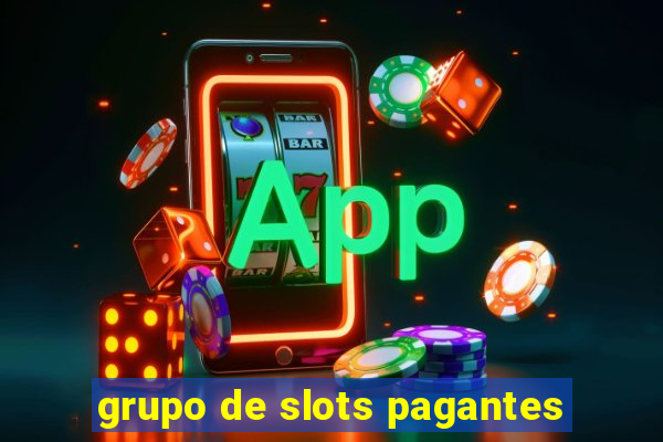 grupo de slots pagantes